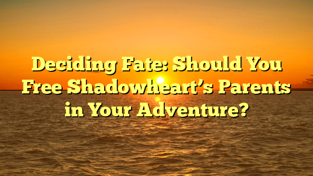 Deciding Fate: Should You Free Shadowheart’s Parents in Your Adventure?